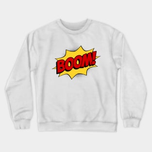 BOOM! Crewneck Sweatshirt